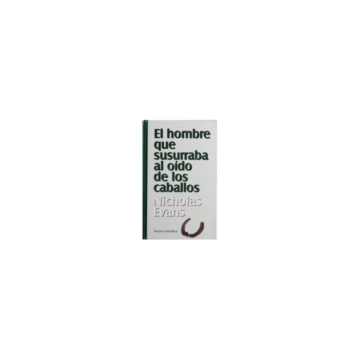 El hombre que susurraba al oído de los caballos
